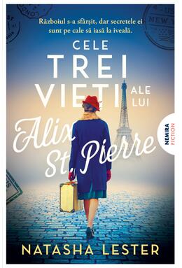 Copertă produs Cele trei vieți ale lui Alix St. Pierre
