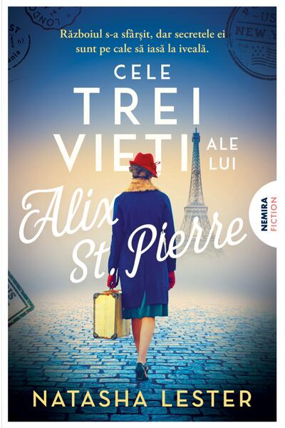 Cele trei vieți ale lui Alix St. Pierre
