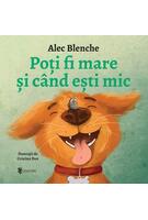 Poți fi mare și când ești mic