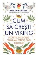Cum să crești un viking
