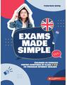 Copertă produs Exams made simple. Culegere de exerciţii pentru admiterea &icirc;n clasa a V-a cu program intensiv engleză - thumb 1