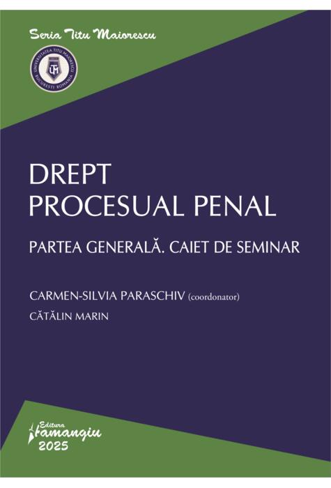 Copertă produs Drept procesual penal. Partea generală. Caiet de seminar