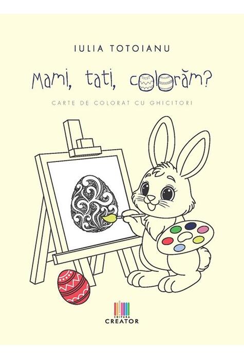 Copertă produs Mami, tati, colorăm?