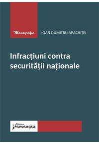 Copertă produs Infracțiuni contra securității naționale