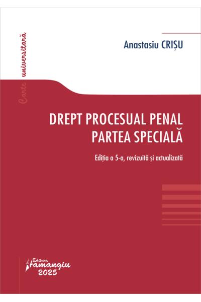 Drept procesual penal. Partea specială