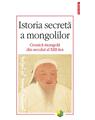 Copertă produs Istoria secretă a mongolilor - thumb 1