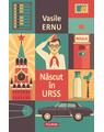Copertă produs Născut &icirc;n URSS (Ediție nouă) - thumb 1
