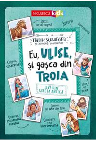 Copertă produs Eu, Ulise, şi gaşca din Troia. Live din Grecia Antică