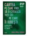 Copertă produs Cartea pe care vrei sa o citească toți cei pe care &icirc;i iubești - thumb 1