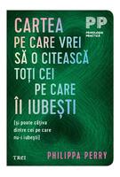 Cartea pe care vrei sa o citească toți cei pe care &icirc;i iubești