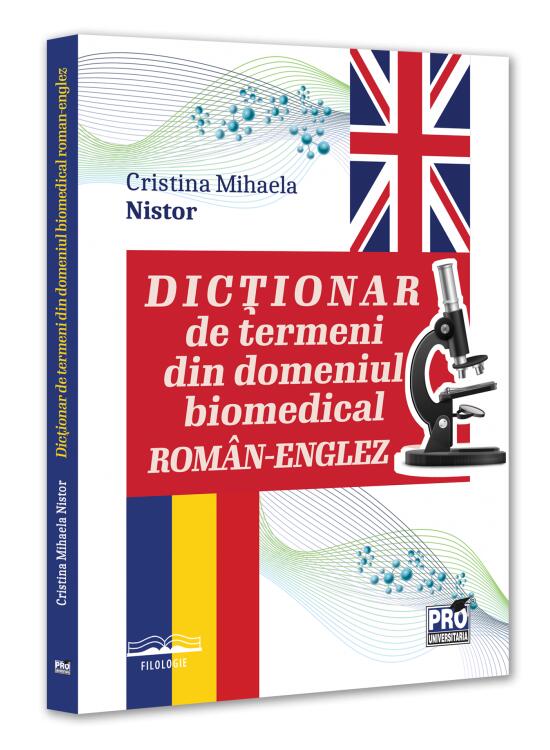 Copertă produs Dicționar de termeni din domeniul biomedical rom&acirc;n-englez - gallery big 1