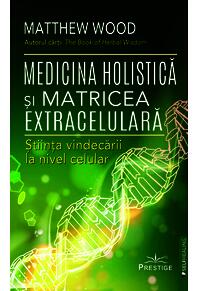 Copertă produs Medicina Holistică și Matricea Extracelulară