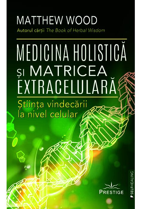 Copertă produs Medicina Holistică și Matricea Extracelulară