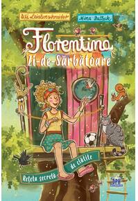 Copertă produs Florentina-Zi-de-Sărbătoare. Rețeta secretă de clătite (Vol. 2)