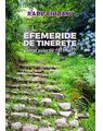 Copertă produs Efemeride de tinerețe - thumb 1