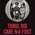 Copertă produs Turul doi care n-a fost - gallery small 
