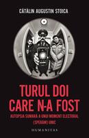 Turul doi care n-a fost