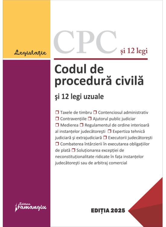 Copertă produs Codul de procedură civilă și 12 legi uzuale. Actualizat la 11 februarie 2025 - gallery big 1