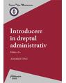 Copertă produs Introducere &icirc;n dreptul administrativ - thumb 1