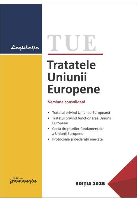 Copertă produs Tratatele Uniunii Europene. Ediție actualizată la 15 ianuarie 2025