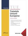 Copertă produs Tratatele Uniunii Europene. Ediție actualizată la 15 ianuarie 2025 - thumb 1