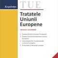 Copertă produs Tratatele Uniunii Europene. Ediție actualizată la 15 ianuarie 2025 - gallery small 