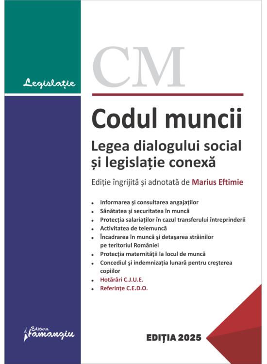 Copertă produs Codul muncii. Legea dialogului social și legislație conexă - gallery big 1