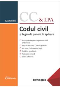 Copertă produs Codul civil și Legea de punere în aplicare. Actualizat la 10 februarie 2025