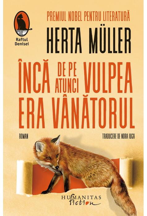 Copertă produs &Icirc;ncă de pe atunci vulpea era v&acirc;nătorul