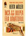 Copertă produs &Icirc;ncă de pe atunci vulpea era v&acirc;nătorul - thumb 1