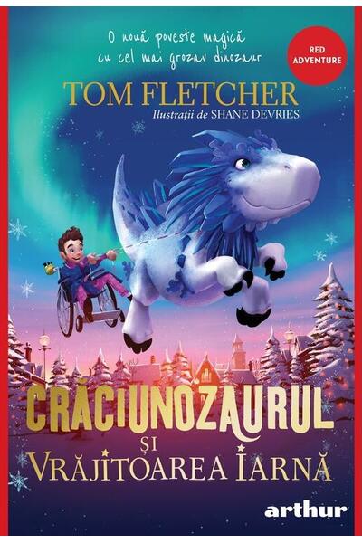 Crăciunozaurul și Vrăjitoarea Iarnă (Vol. 2)