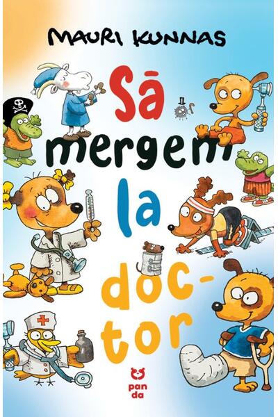 Să mergem la doctor