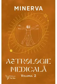 Astrologie medicală (Vol. 2)