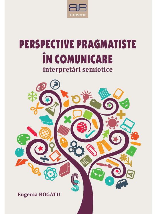 Copertă produs Perspective pragmatiste &icirc;n comunicare - gallery big 1