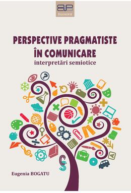 Copertă produs Perspective pragmatiste &icirc;n comunicare