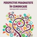 Copertă produs Perspective pragmatiste &icirc;n comunicare - gallery small 