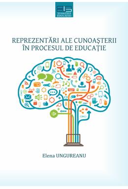 Copertă produs Reprezentări ale cunoașterii &icirc;n procesul de educație