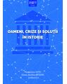 Copertă produs Oameni, crize și soluții &icirc;n istorie - thumb 1