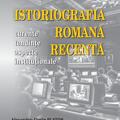 Copertă produs Istoriografia rom&acirc;nă recentă - gallery small 