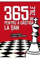 365 de zile pentru a c&acirc;știga la șah. Almanah