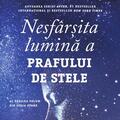 Copertă produs Nesfârșita lumină a prafului de stele. Seria Stars (Vol. 3) - gallery small 