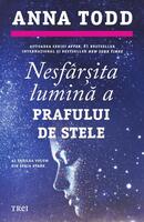 Nesf&acirc;rșita lumină a prafului de stele. Seria Stars (Vol. 3)