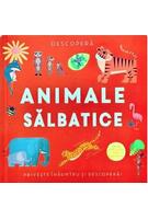 Descoperă - Animale sălbatice