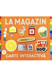 Copertă produs La magazin. Carte interactivă