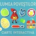 Copertă produs Lumea poveștilor. Carte interactivă - gallery small 
