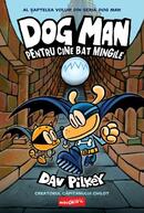 Dog Man. Pentru cine bat mingile (Vol. 7)