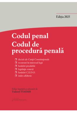 Copertă produs Codul penal. Codul de procedură penală și Legile de punere &icirc;n aplicare. Actualizată martie 2025