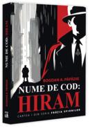 Nume de cod: Hiram (Vol. 1)