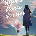 Copertă produs Ultima floare de cireș - gallery small 
