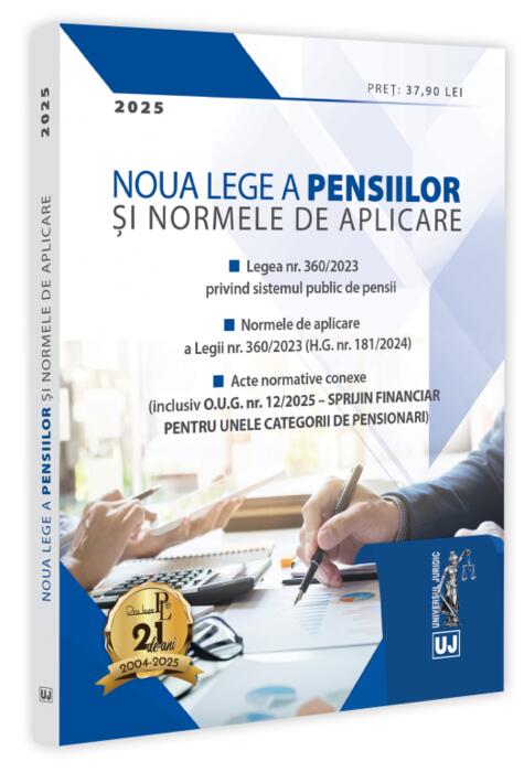 Copertă produs Noua Lege a pensiilor și Normele de aplicare: 2025